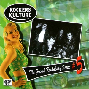 V.A. - Rockers Kulture : The French Rockabilly Scene Vol 5